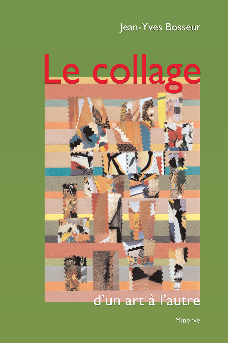 Couverture de Le Collage, d'un art à l'autre