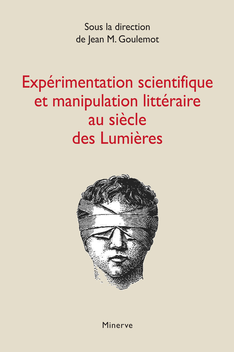 Couverture de Expérimentation scientifique et manipulation littéraire au siècle des Lumières