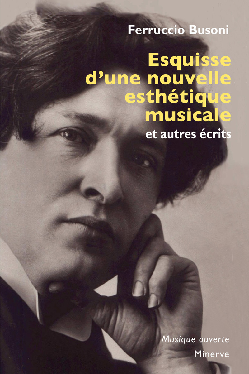 Couverture de Esquisse d’une nouvelle esthétique musicale et autres écrits