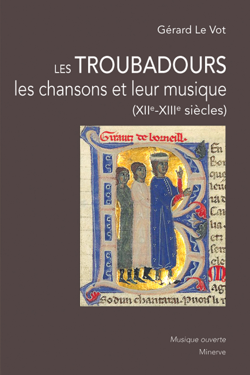 Couverture de Les Troubadours : les chansons et leur musique